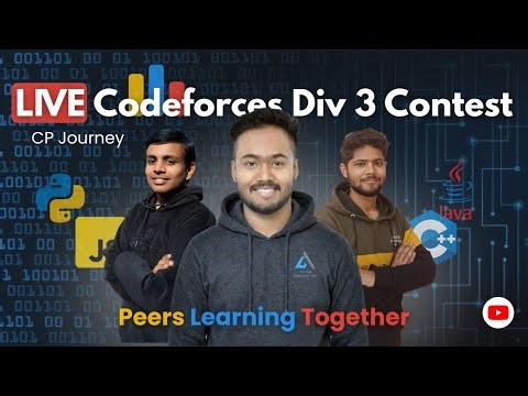 Live Codeforces Div 3 Contest | Real CP Journey, Struggle, Teamwork