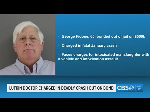 Update: Lufkin pediatrician accused in fatal crash bonds out of jail