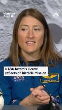 NASA Artemis II crew reflects on historic mission