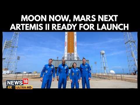Artemis II Countdown Begins: NASA Prepares First Crewed Moon Mission in 50+ Years | 4k | N18G