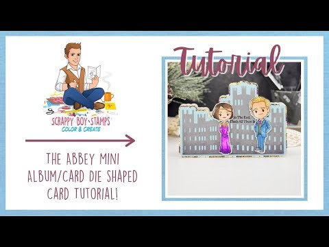 Shaped Card Design with the Abbey Mini Album/Card Die Set | Scrappy Boy Stamps