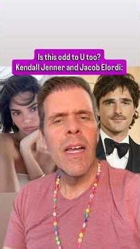 Is This Odd To U Too? Kendall Jenner And Jacob Elordi: