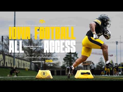 Iowa Football – Spring All-Access | Part 2
