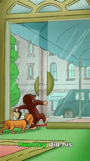 Curious George: "A dog's lobby is his castle!"