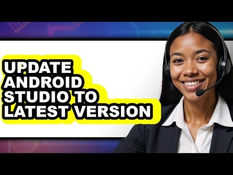 How to Update Android Studio to Latest Version (updated)