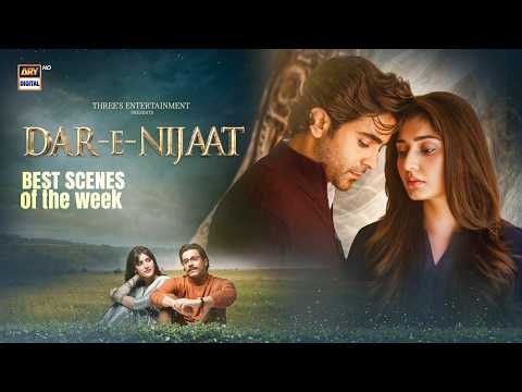 Dar E Nijaat | Sheheryar Munawar | Dur E Fishan | Best Scenes Of The Week | ARY Digital