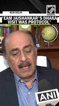 “It was required; it was protocol…” Foreign affairs expert on EAM Jaishankar’s B’desh visit