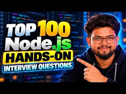 Top 100 Node.js Interview Questions & Answers (Hands-On Coding)