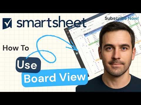 How to Use Board View in Smartsheet (Step-by-Step Guide) | Smartsheet 2026