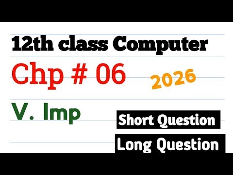 Computer Science Chapter 6 Important Short & Long Questions 2026 | Guess Paper | Im Brain Box