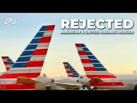 Major American & United Airlines Merger Update