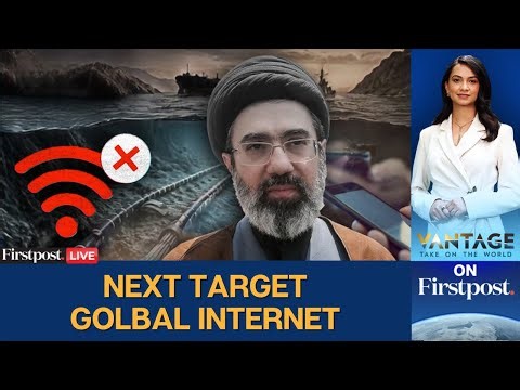 LIVE: Undersea Cables under Threat? Is Iran Targeting World's Internet | Vantage on Firstpost