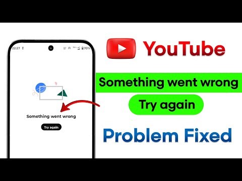 How To Fix YouTube Something Went Wrong Try Again Problem | YouTube Something Went Wrong Problem