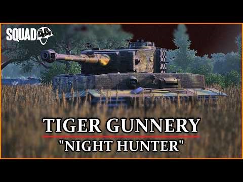 "NIGHT HUNTER" - Tiger Tank gunner | SQUAD 44
