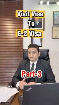 🇺🇸 𝐄-𝟐 𝐕𝐢𝐬𝐚 𝐈𝐧𝐬𝐢𝐠𝐡𝐭𝐬 – 𝐏𝐚𝐫𝐭 𝟑