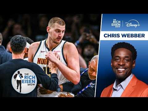“That’s BS!” - Chris Webber Rips Nikola Jokic for the Jaden McDaniels Dust Up | The Rich Eisen Show