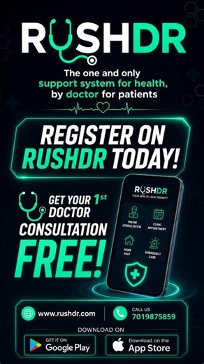Register on RUSHDR & get your 1st doctor consultation FREE! https://share.google/z7tnH4o8VpppOfUoK⁠�