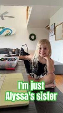 I'm just Alyssa's sister 🥹😭