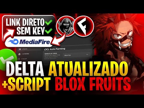 LINK DIRETO! ✅ EXECUTOR DELTA ATUALIZADO + SCRIPT BLOX FRUITS PARA CELULAR PC SEM KEY (PEGA TUDO)
