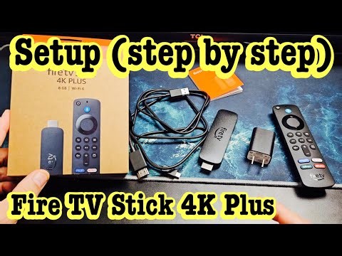 Fire TV Stick 4K Plus: How to Setup (step by step)