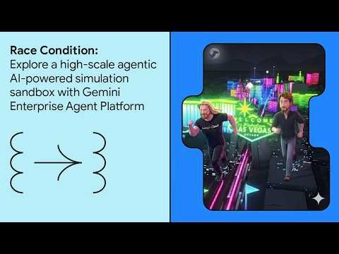 Explore a high-scale agentic AI-powered simulation sandbox with Gemini Enterprise Agent Platform