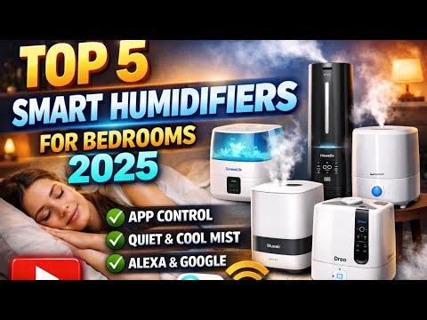 Top 5 Best Smart Humidifiers for Bedrooms 2025 | Quiet, Alexa & App Control