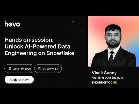 Hands-on Session: Unlock AI-Powered Data Engineering on Snowflake