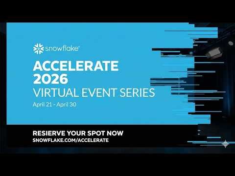 Accelerate 2026: Industry AI Transformation With Snowflake
