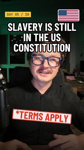 Booga | 不哥 on X: "Day 5/30. Slavery is still in the US Constitution. 13th Amendment: "Neither slavery nor involuntary servitude, except as a punishment for crime…" Land of the free. Terms and conditions apply. I read every constitution in the world. Drop your country 👇" / X