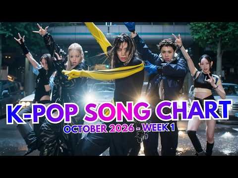 K-POP SONG CHART | OCTOBER 2026 (WEEK 1)
