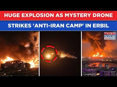 Watch Arms Depot Explode As Mystery Drone Bombs 'Anti-Iran Camp' In Iraq’s Erbil| Who's Responsible?