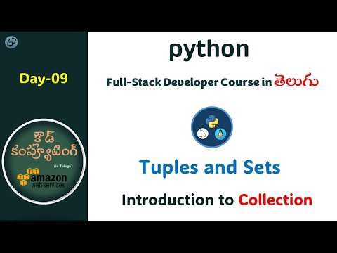 Day09 | Python full-stack developer course | Collections - Sets & Tuples | Cloud Computing In Telugu