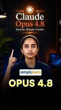 What Is Claude Opus 4.8? | Opus 4.8 Explained | #Shorts #Simplilearn