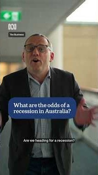 What are the odds of a recession in Australia? | ABC NEWS