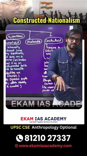 Why Indian Freedom Movement is a Constructivist Movement? | UPSC Anthropology