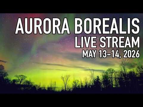 Aurora Borealis Live Cam - Batchawana Bay MAY 13-14, 2026