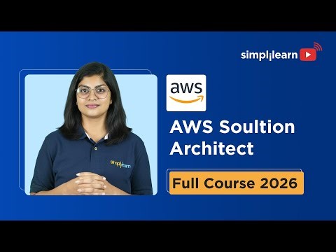 AWS Solution Architect Full Course 2026 [FREE] | AWS Solution Architect Training 2026 | Simplilearn