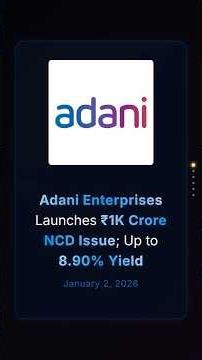 Adani Enterprises Launches ₹1K Crore NCD Issue; Up to 8.90% Yield #corporateupdates #financialnews