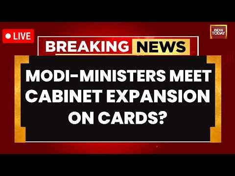 LIVE: Countdown To Modi Council Meeting | NDA Cabinet Reshuffle On Cards? | India Today LIVE Updates