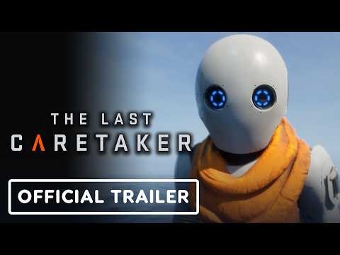 The Last Caretaker - Official ‘Curiosity Wakes’ Update 3 Trailer
