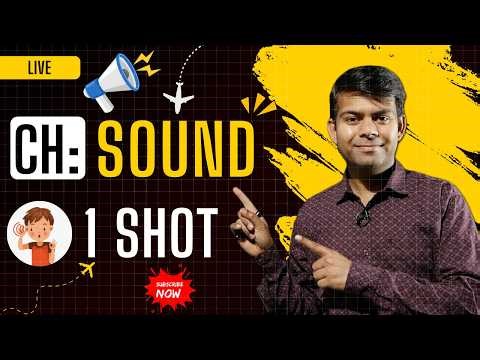 ICSE Physics Sound One Shot | Complete Chapter + Numericals | Class 10 ICSE Physics 2026