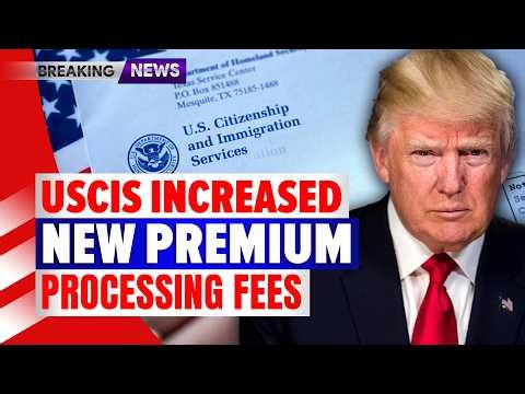 Green Card Update: USCIS increased the New Premium Processing Fees | USCIS News-