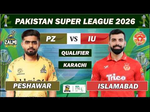 PESHAWAR ZALMI vs ISLAMABAD UNITED QUALIFIER MATCH LIVE COMMENTARY | PSL 2026 LIVE | PZ VS IU LIVE