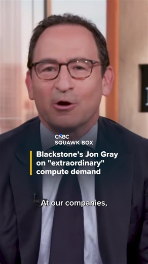Blackstone's Jon Gray on 'extraordinary' compute demand