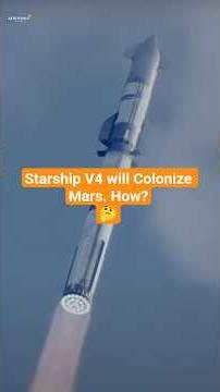 How Starship V4 Will Colonize Mars #shorts #starship #marsmission #marslanding #spacexstarship