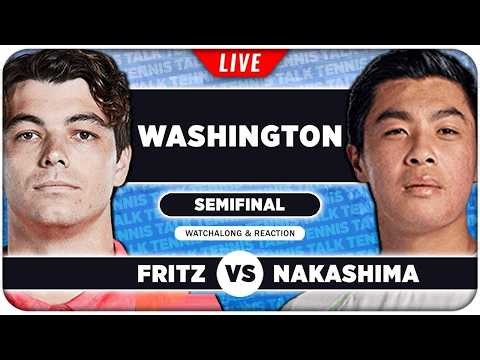 FRITZ vs NAKASHIMA • ATP Washington 2026 SF • LIVE Tennis Watchalong