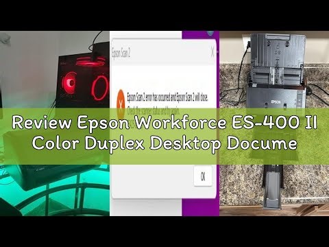 Review Epson Workforce ES-400 II Color Duplex Desktop Document Scanner for PC and Mac with Auto Doc