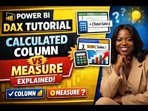 Power BI DAX Made Simple | Difference Between Calculated Columns & Measures