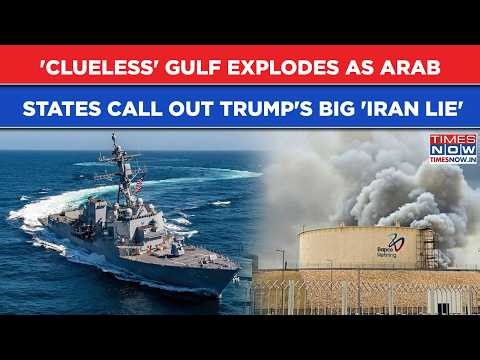 'Clueless' Gulf Explodes As Arab States Confirm 'No Idea Trump Was Planning Fresh Attack On Iran'