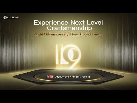 Olight Flashlight's 19th Anniversary Product Launch!